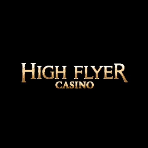 High flyer casino Bolivia
